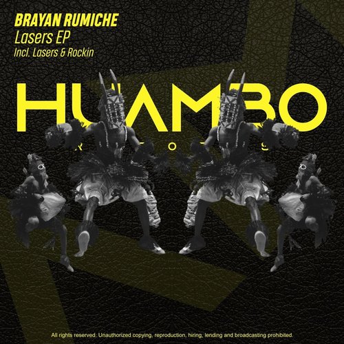 Brayan Rumiche – Lasers EP [HUAM519]